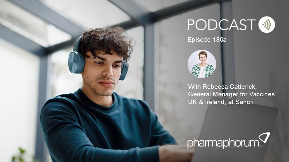 pharmaphorum podcast Episode 180a - Rebecca Catterick